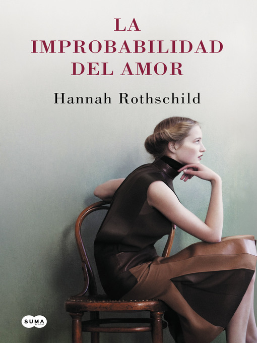 Title details for La improbabilidad del amor by Hannah Rothschild - Wait list